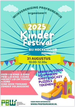 31 Augustus 2024 : Profburgwijk Kinder Festival / Childrens Festival