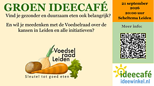 Groen Idee Café: Voedselraad Leiden / Green Idea Café: Leiden Food Council